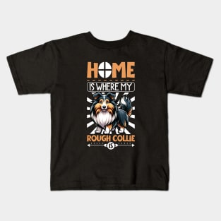 Home is with my Rough Collie Kids T-Shirt